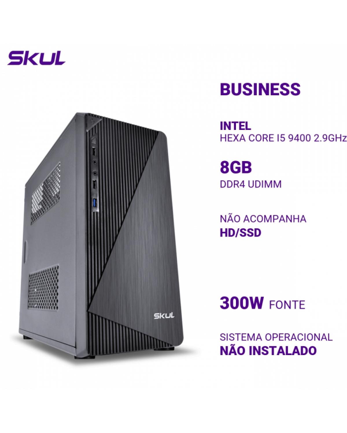 COMPUTADOR BUSINESS B500 HEXA CORE I5 9400 2.9GHZ MEM 8GB DDR4 SEM HD/SSD FONTE 300W