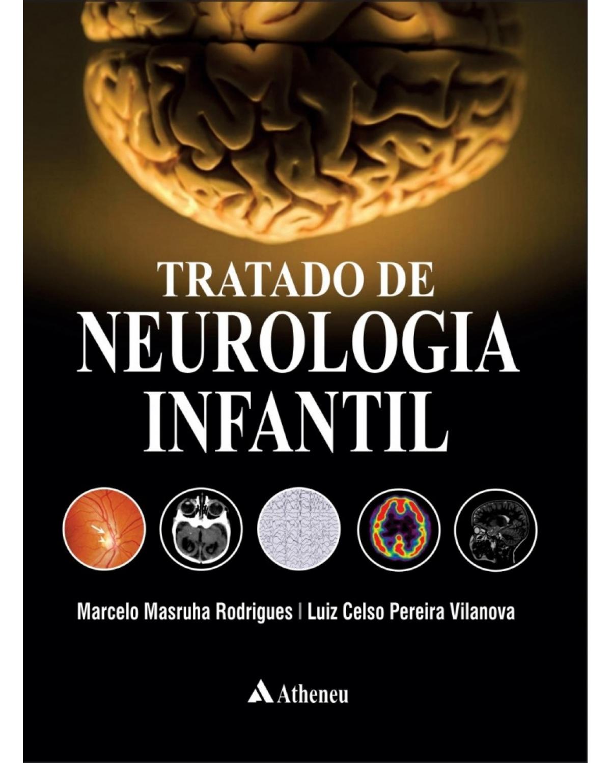 Tratado de neurologia infantil - 1ª Edição | 2016