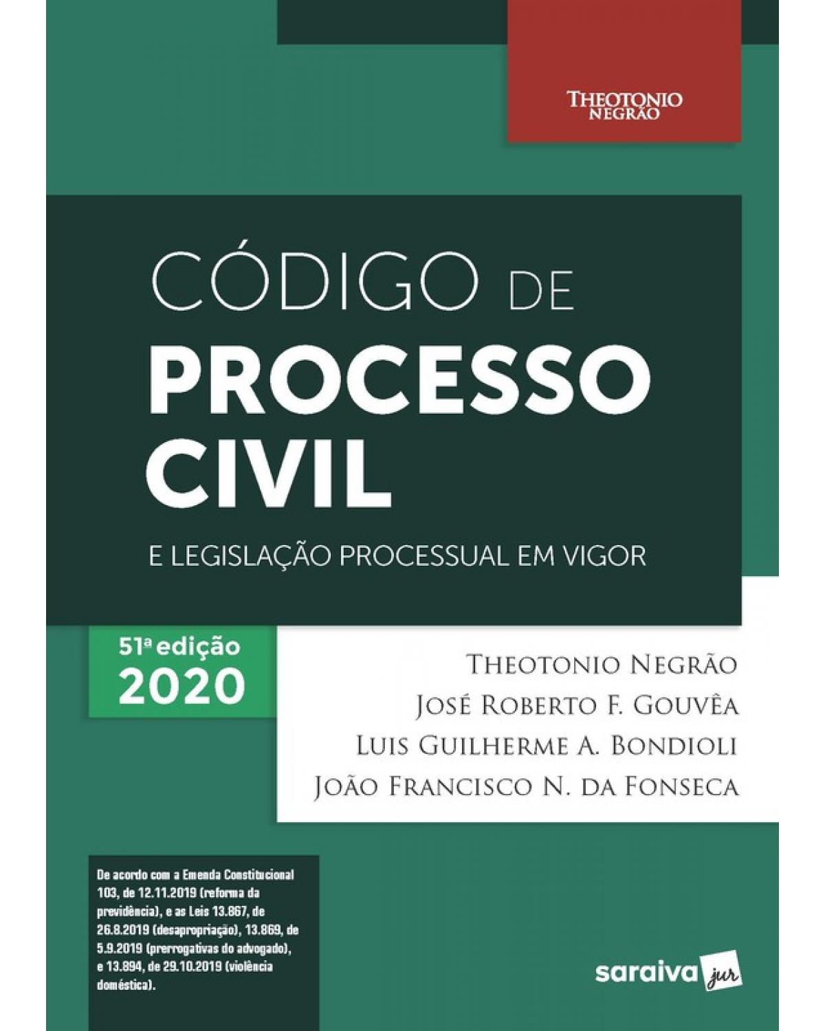 Código de processo civil e legislação processual em vigor - 51ª Edição | 2020