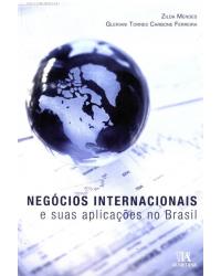 Negócios internacionais e suas aplicações no Brasil - 1ª Edição | 2011