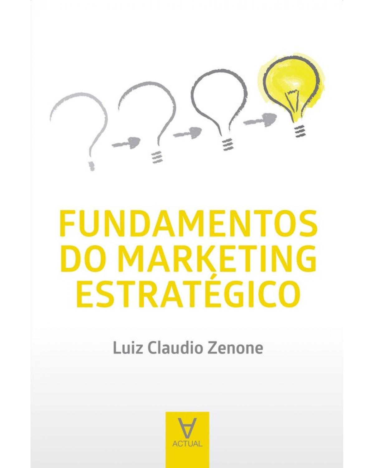 Fundamentos do marketing estratégico - 1ª Edição | 2020