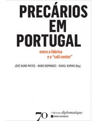 Precários em Portugal - entre a fábrica e o 