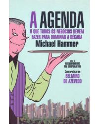 A agenda - o que todos os negócios devem fazer para dominar a década - 1ª Edição | 2004