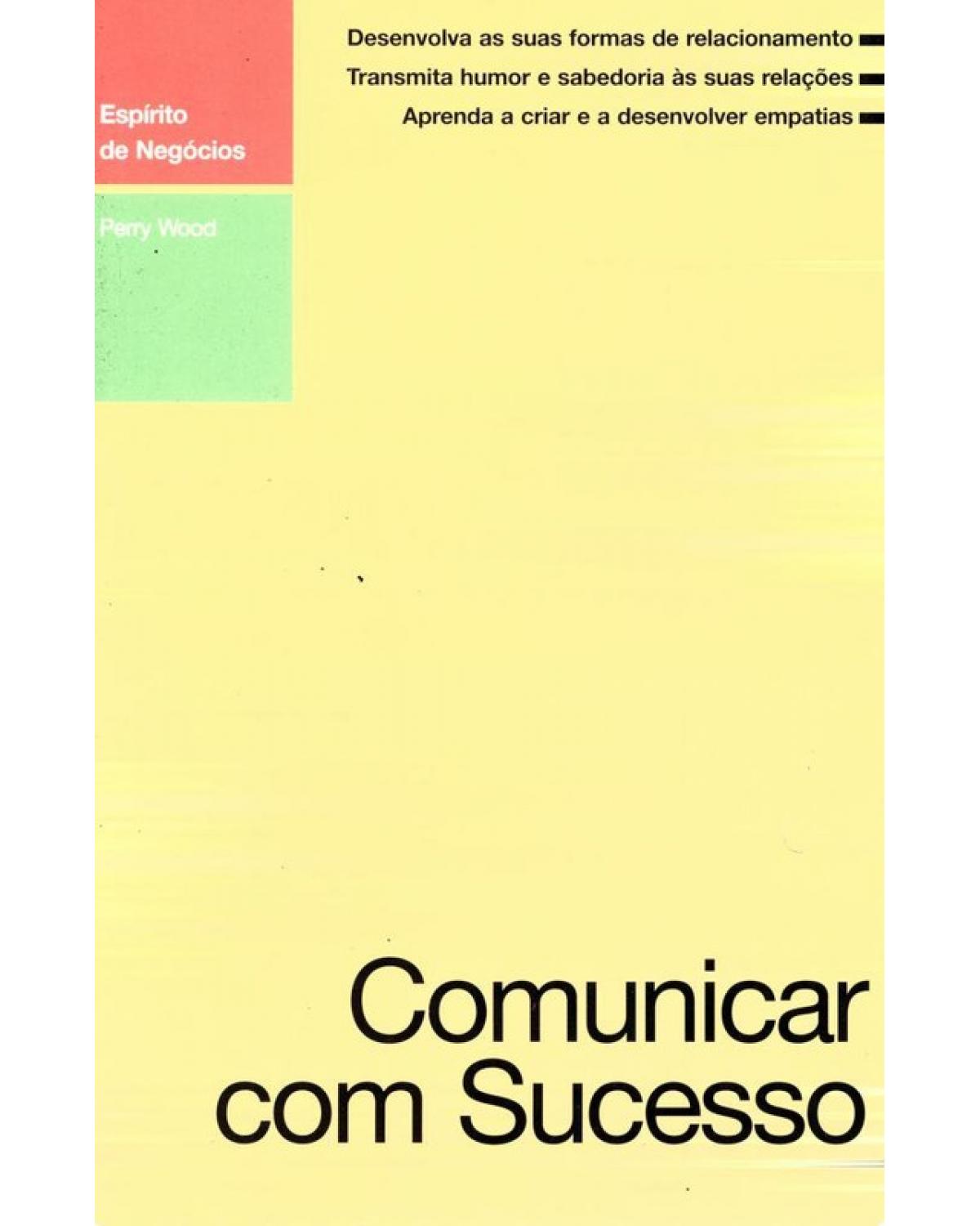 Comunicar com sucesso - 1ª Edição | 2006