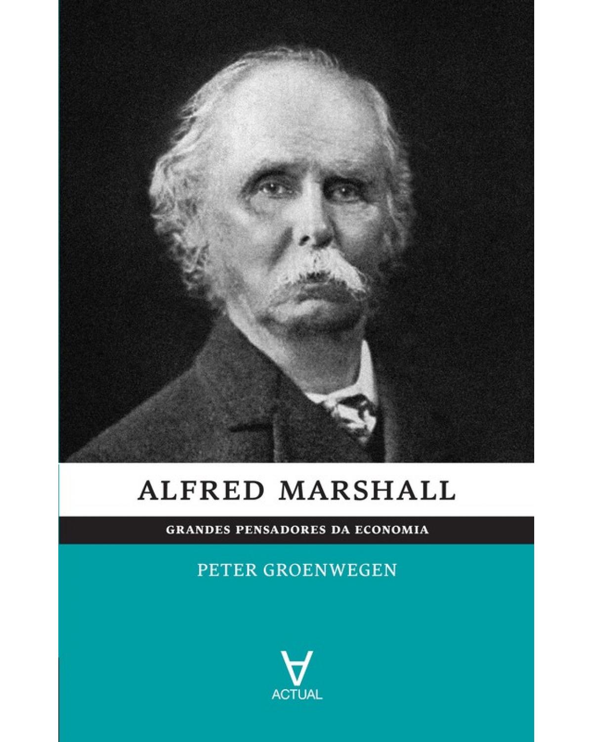 Alfred Marshall - 1ª Edição | 2011
