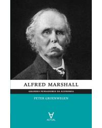 Alfred Marshall - 1ª Edição | 2011