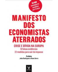 Manifesto dos economistas aterrados - 1ª Edição | 2012