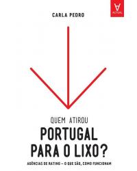 Quem atirou Portugal para o lixo? - agências de rating - O que são, como funcionam - 1ª Edição | 2012