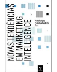 Novas tendências em marketing intelligence - 1ª Edição | 2013