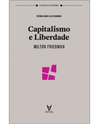 Capitalismo e liberdade - 1ª Edição | 2014