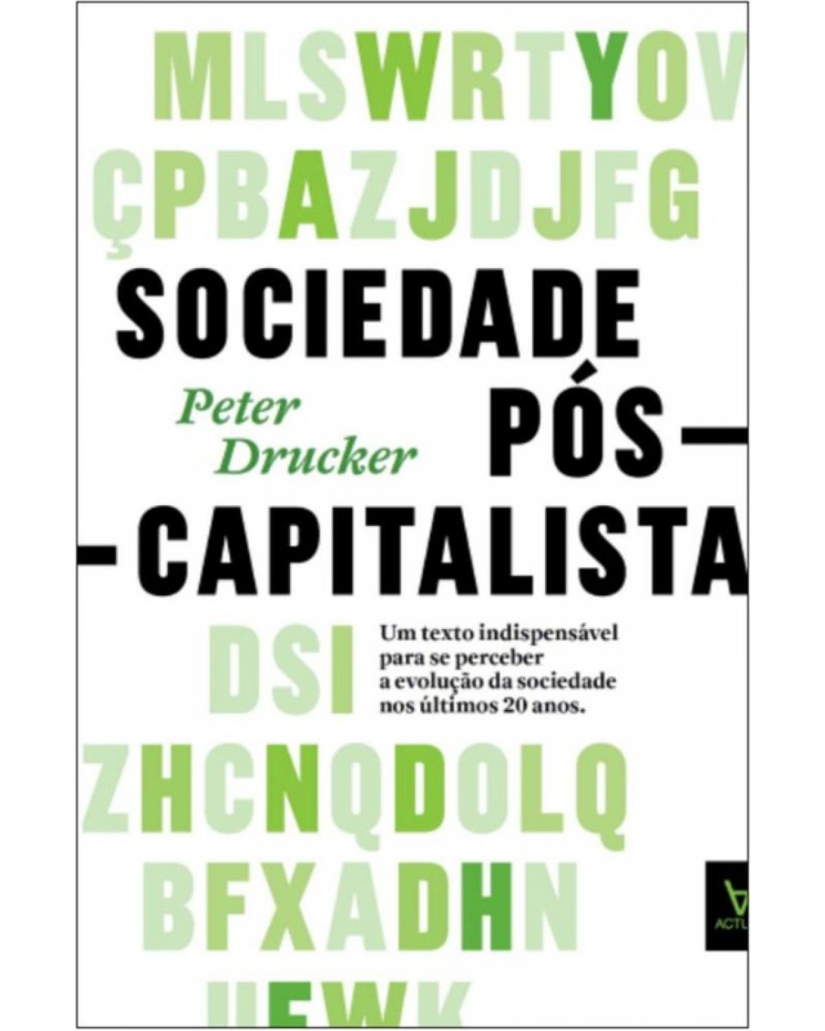 Sociedade pós-capitalista - 1ª Edição | 2015