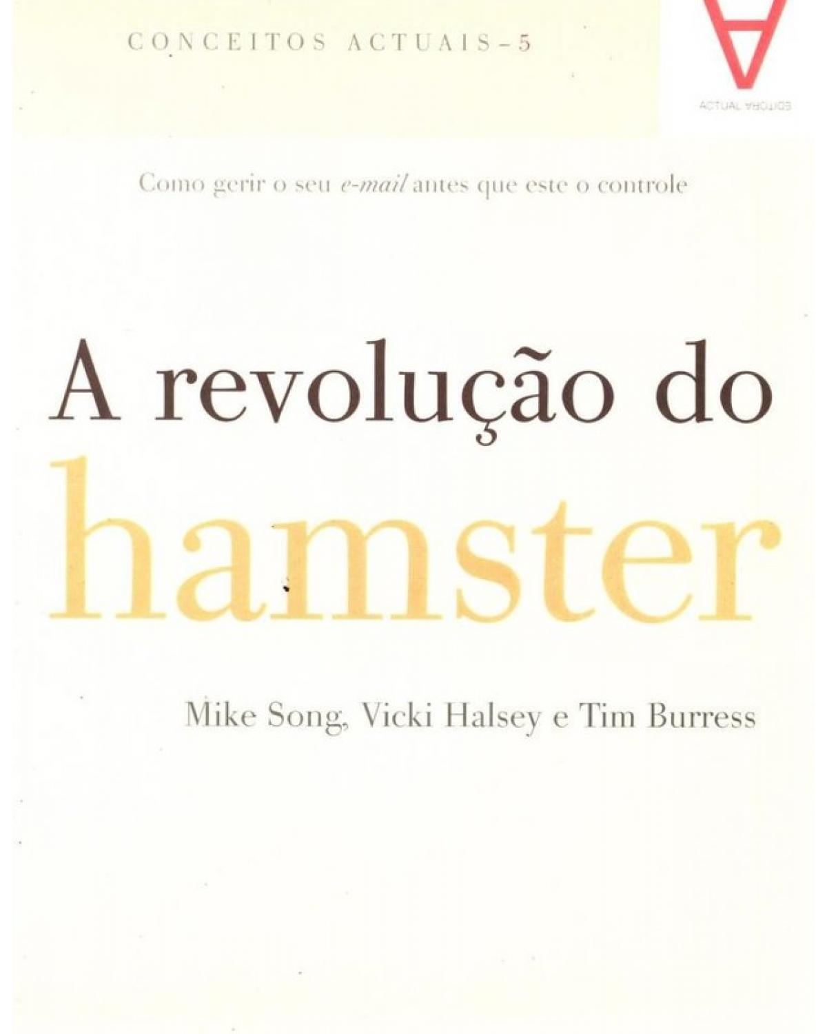 A revolução do hamster - 1ª Edição | 2008