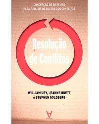 Resolução de conflitos - 1ª Edição | 2009