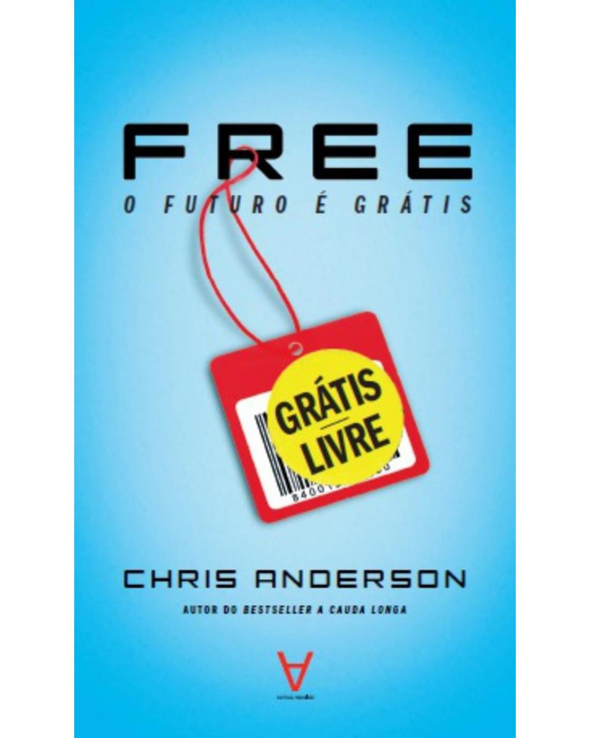 Free - o futuro é grátis - 1ª Edição | 2013