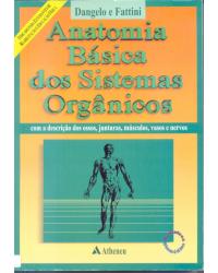 Anatomia básica dos sistemas orgânicos - 2ª Edição | 2001