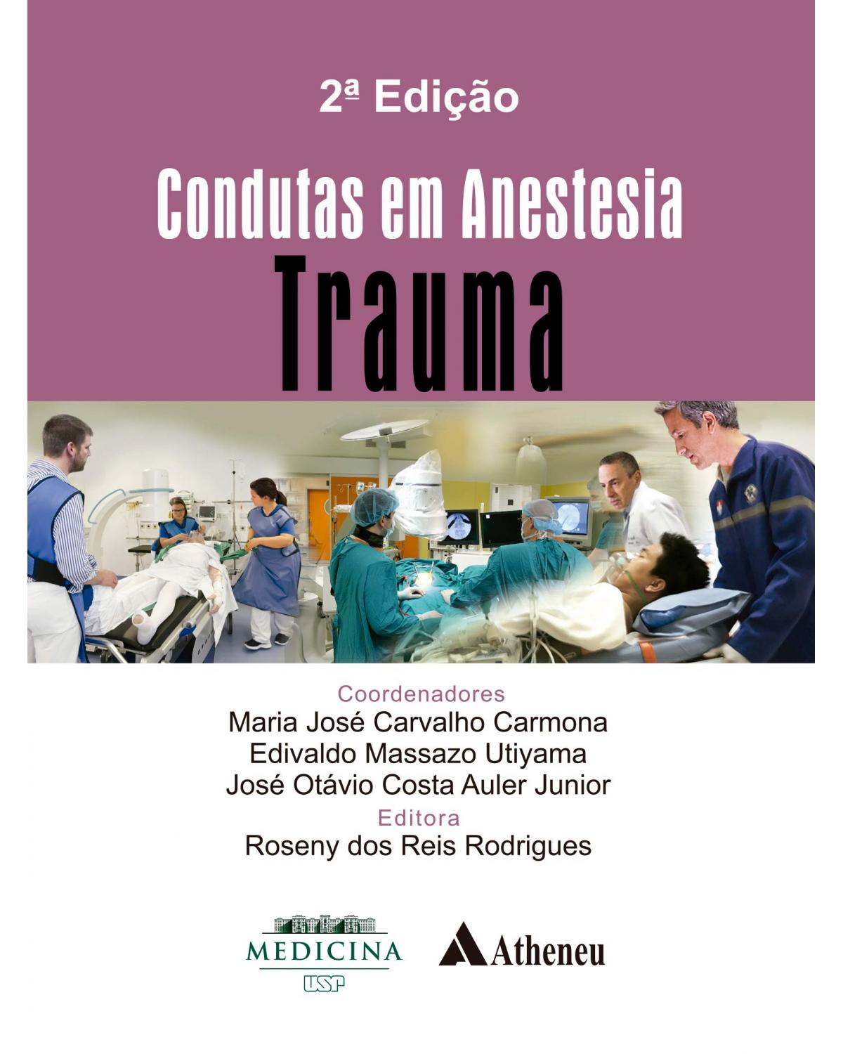 Condutas em anestesia - trauma - 2ª Edição | 2018