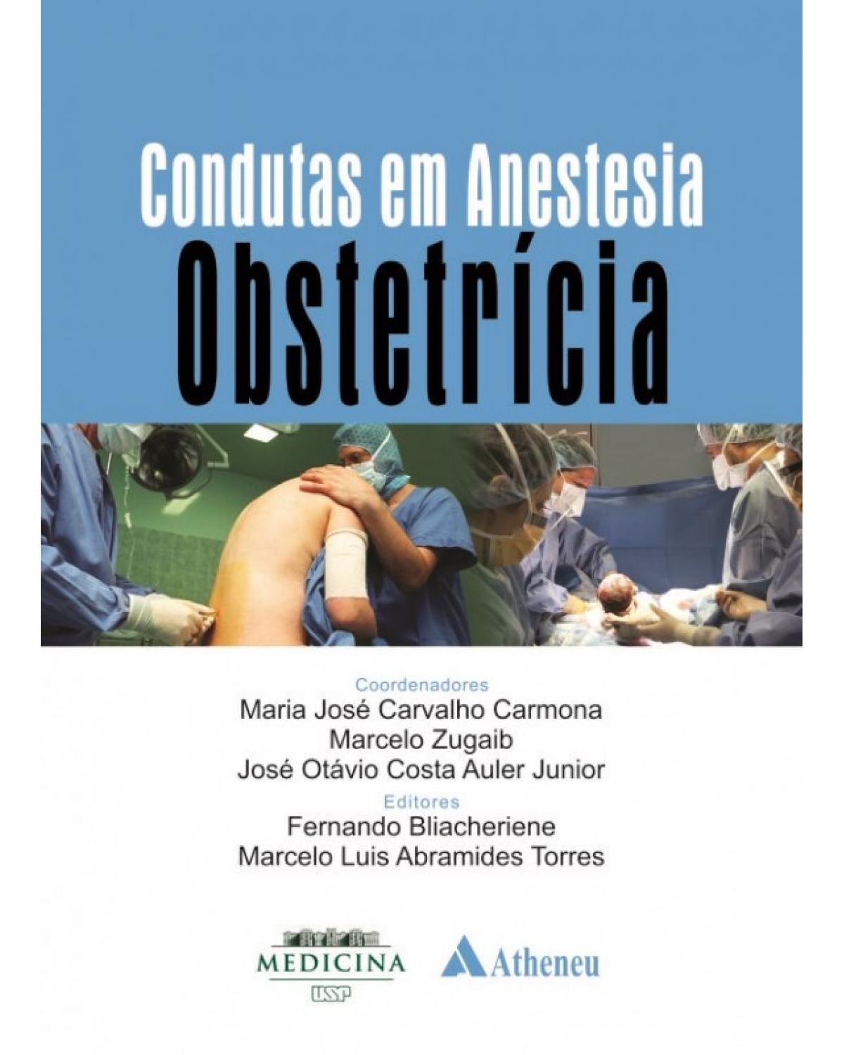 Condutas em anestesia - obstetrícia - 1ª Edição | 2014