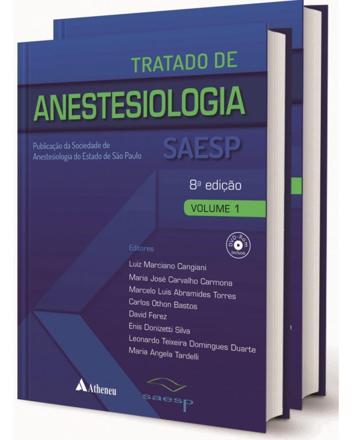 Tratado de anestesiologia SAESP - Publicação da Sociedade de Anestesiologia do Estado de São Paulo - 8ª Edição | 2017