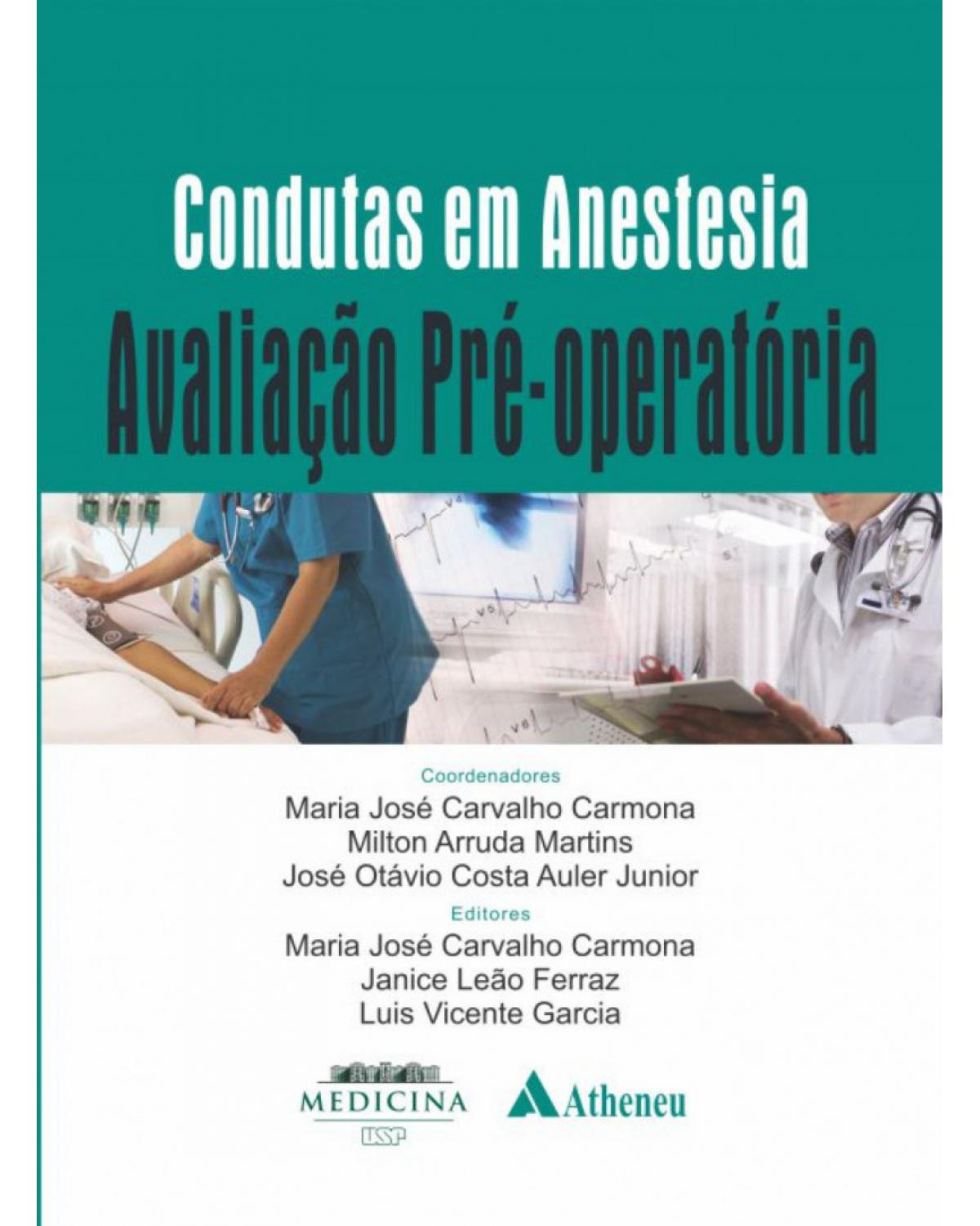 Condutas em anestesia - avaliação pré-operatória - 1ª Edição | 2017