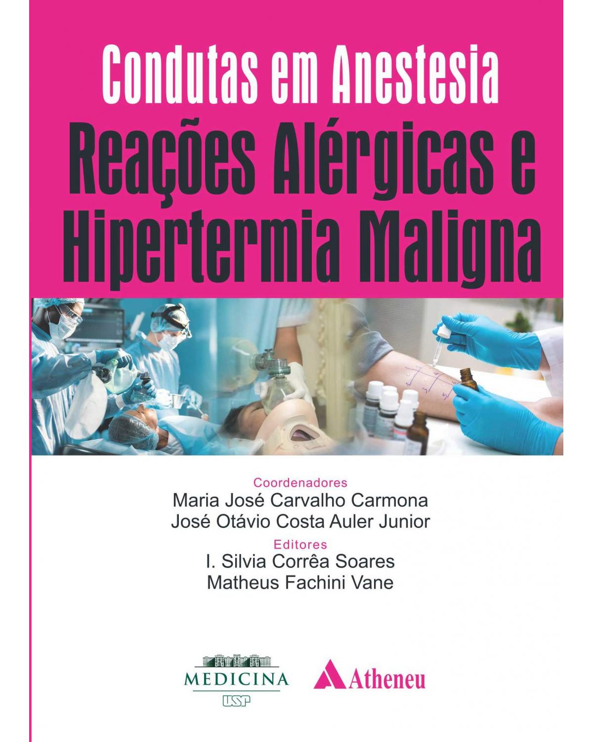 Reações alérgicas e hipertermia maligna - 1ª Edição | 2019