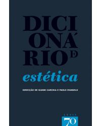 Dicionário de estética - 1ª Edição | 2009