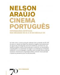 Cinema português - interseções estéticas nas décadas de 60 a 80 do século XX - 1ª Edição | 2016