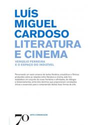 Literatura e cinema - Vergílio Ferreira e o espaço do indizível - 1ª Edição | 2016