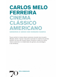 Cinema clássico americano - géneros e génio em Howard Hawks - 1ª Edição | 2018