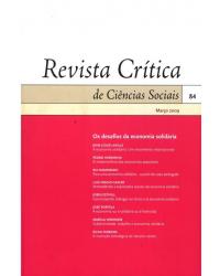 Revista crítica de ciências sociais - Volume 84: março 2009 - 1ª Edição | 2009