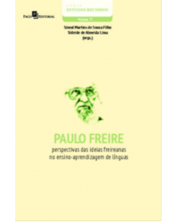 Paulo Freire - perspectivas das ideias freireanas no ensino-aprendizagem de línguas - 1ª Edição | 2020