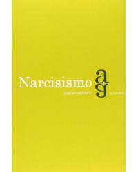 Narcisismo - 1ª Edição | 2002