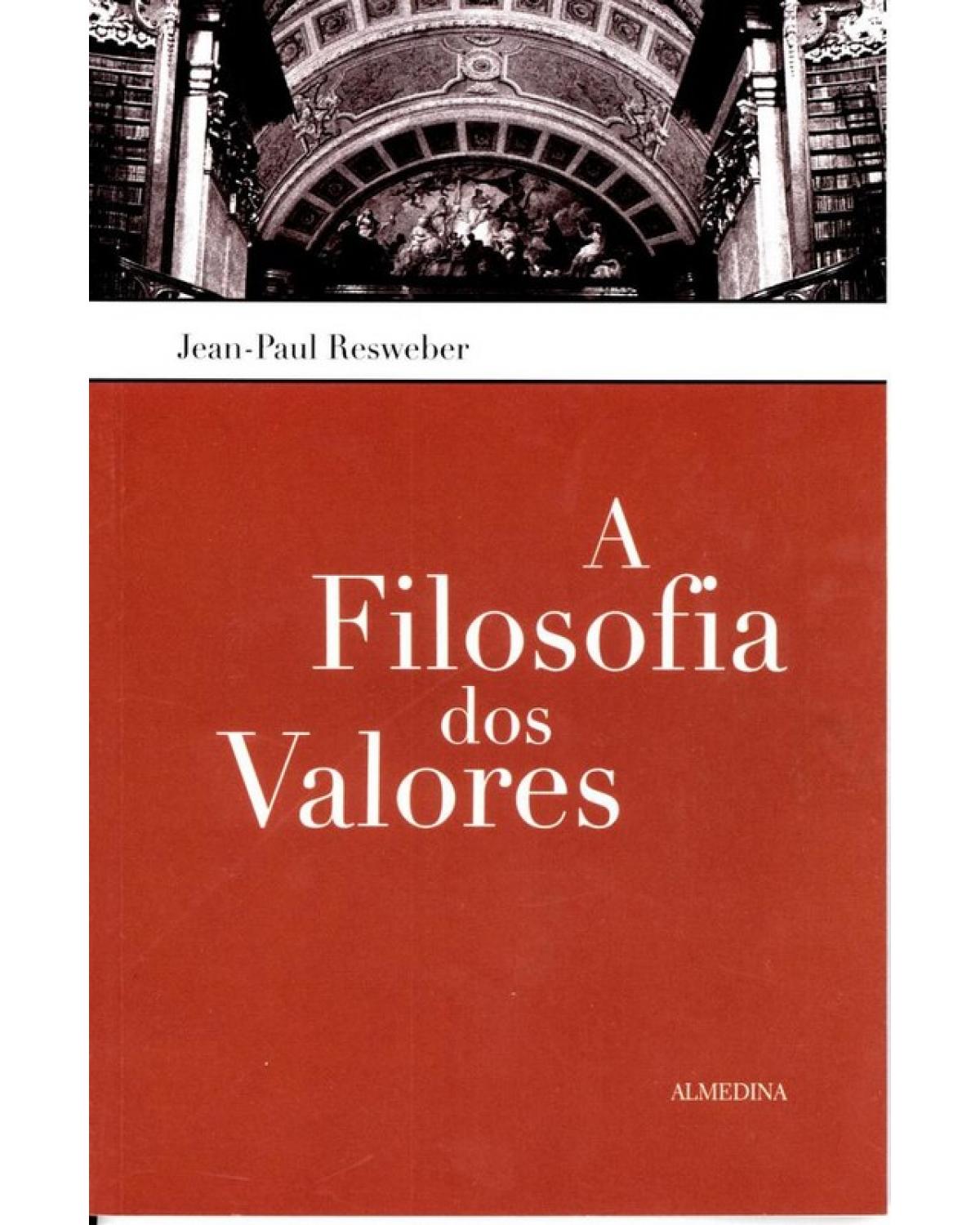 A filosofia dos valores - 1ª Edição | 2002