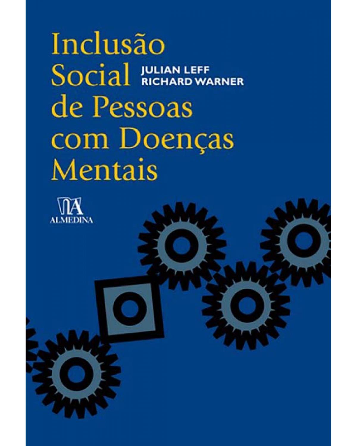 Inclusão social de pessoas com doenças mentais - 1ª Edição | 2008