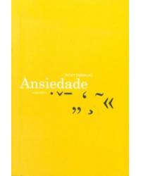 Ansiedade - 1ª Edição | 2010