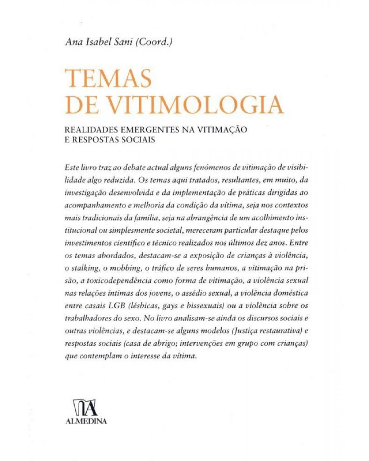 Temas de vitimologia - realidades emergentes na vitimação e respostas sociais - 1ª Edição | 2011