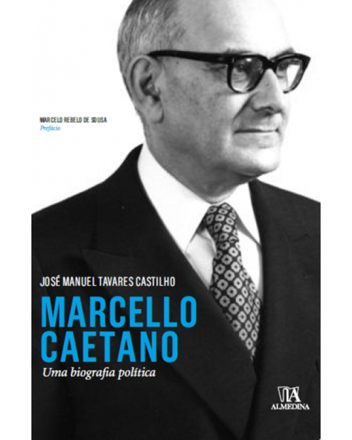 Marcello Caetano - uma biografia política - 1ª Edição | 2012