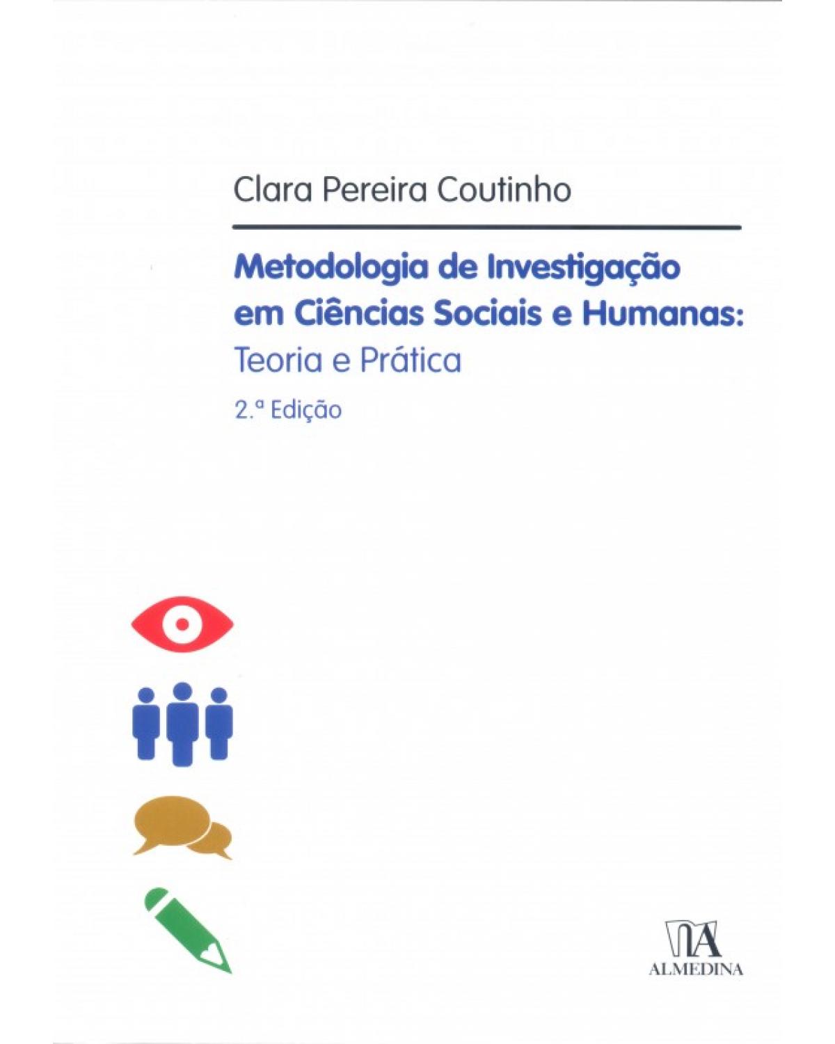 Metodologia de investigação em ciências sociais e humanas - Teoria e prática - 2ª Edição | 2020