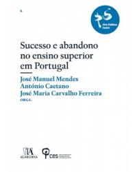 Sucesso e abandono no ensino superior em Portugal - 1ª Edição | 2016
