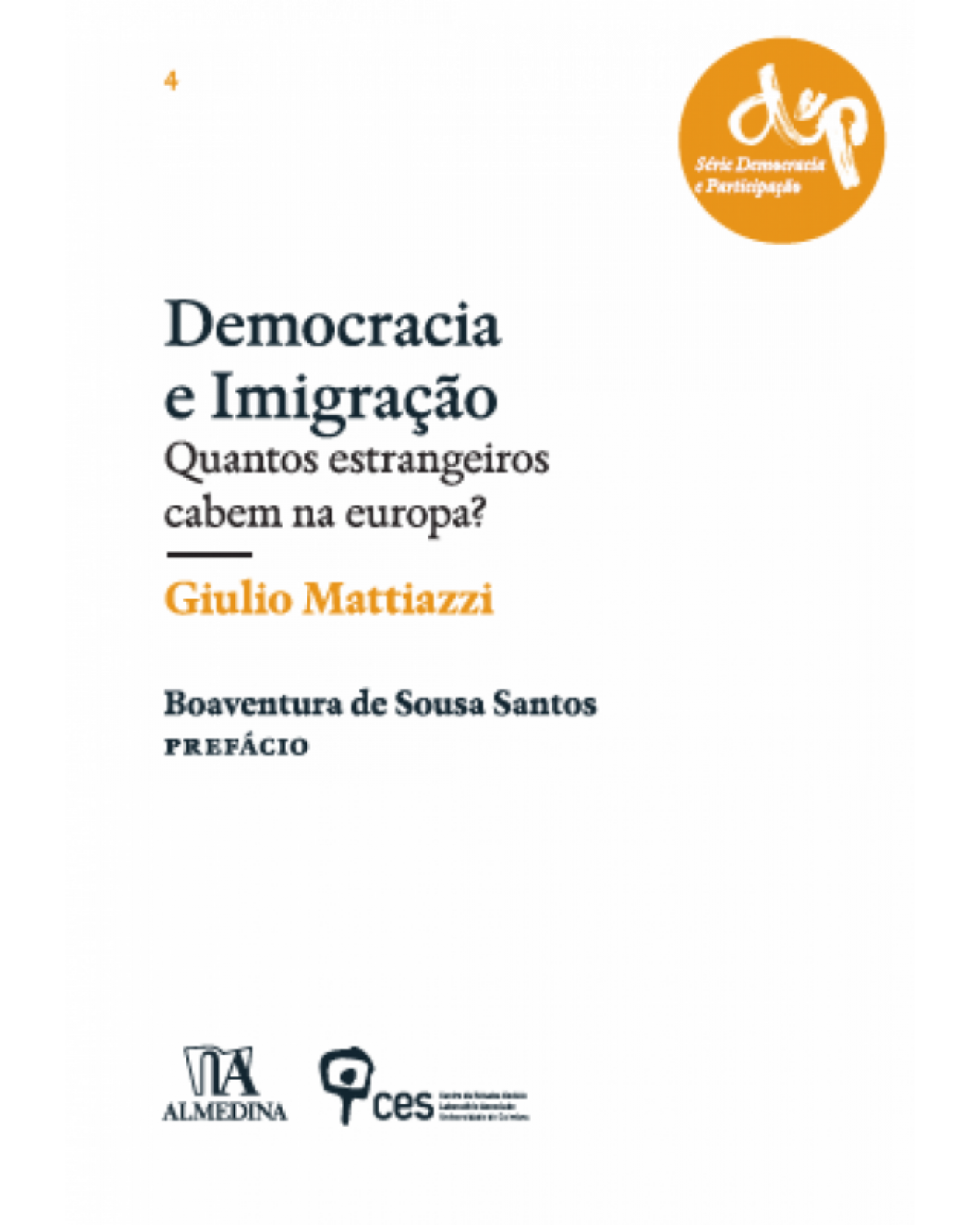 Democracia e imigração - Quantos estrangeiros cabem na Europa? - 1ª Edição | 2016