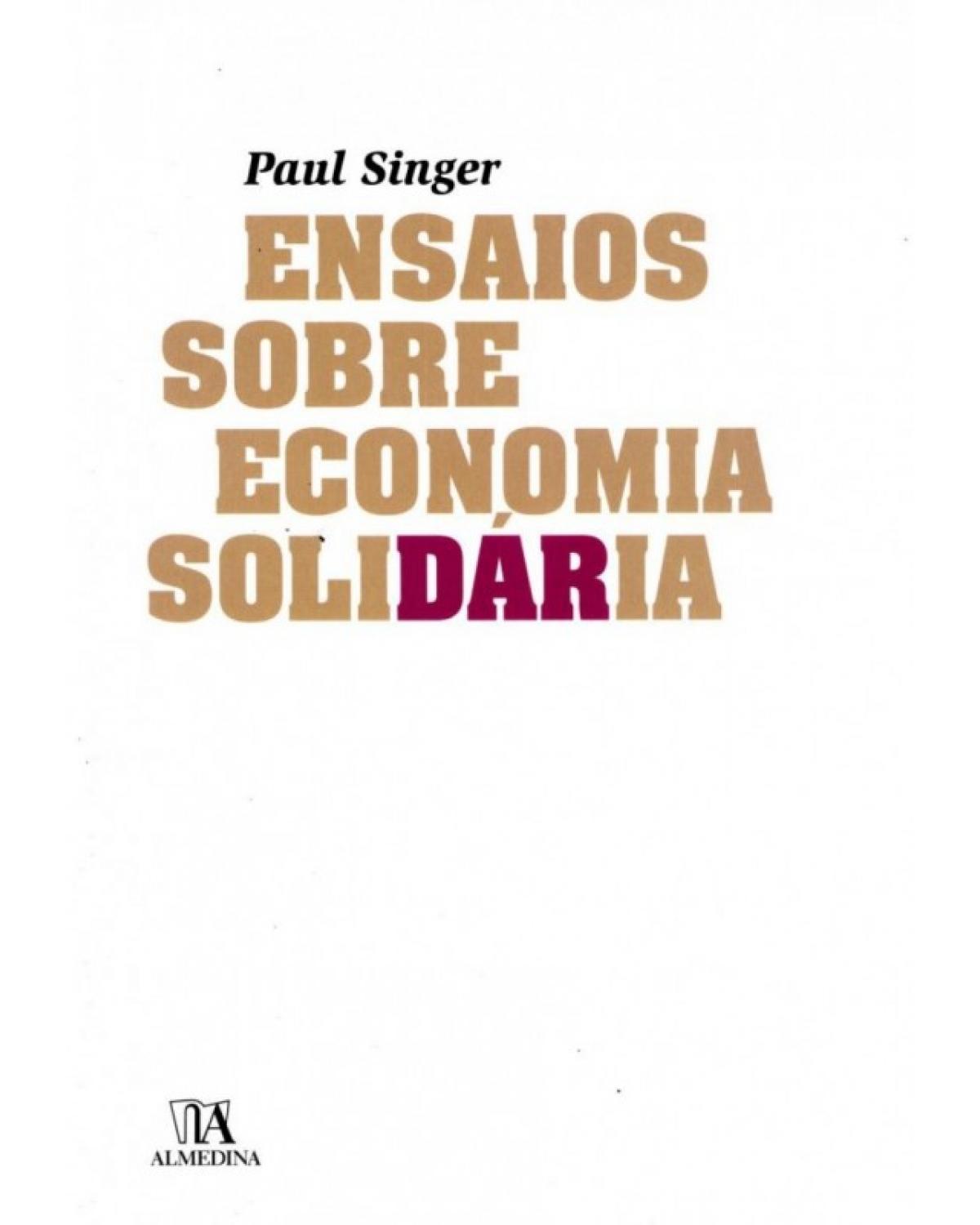 Ensaios sobre economia solidária - 1ª Edição | 2018