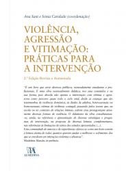 Violência, agressão e vitimação - práticas para a intervenção - 2ª Edição | 2018