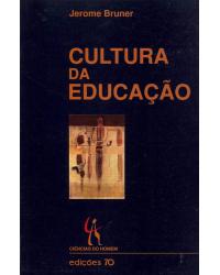 Cultura da educação - 1ª Edição | 2000