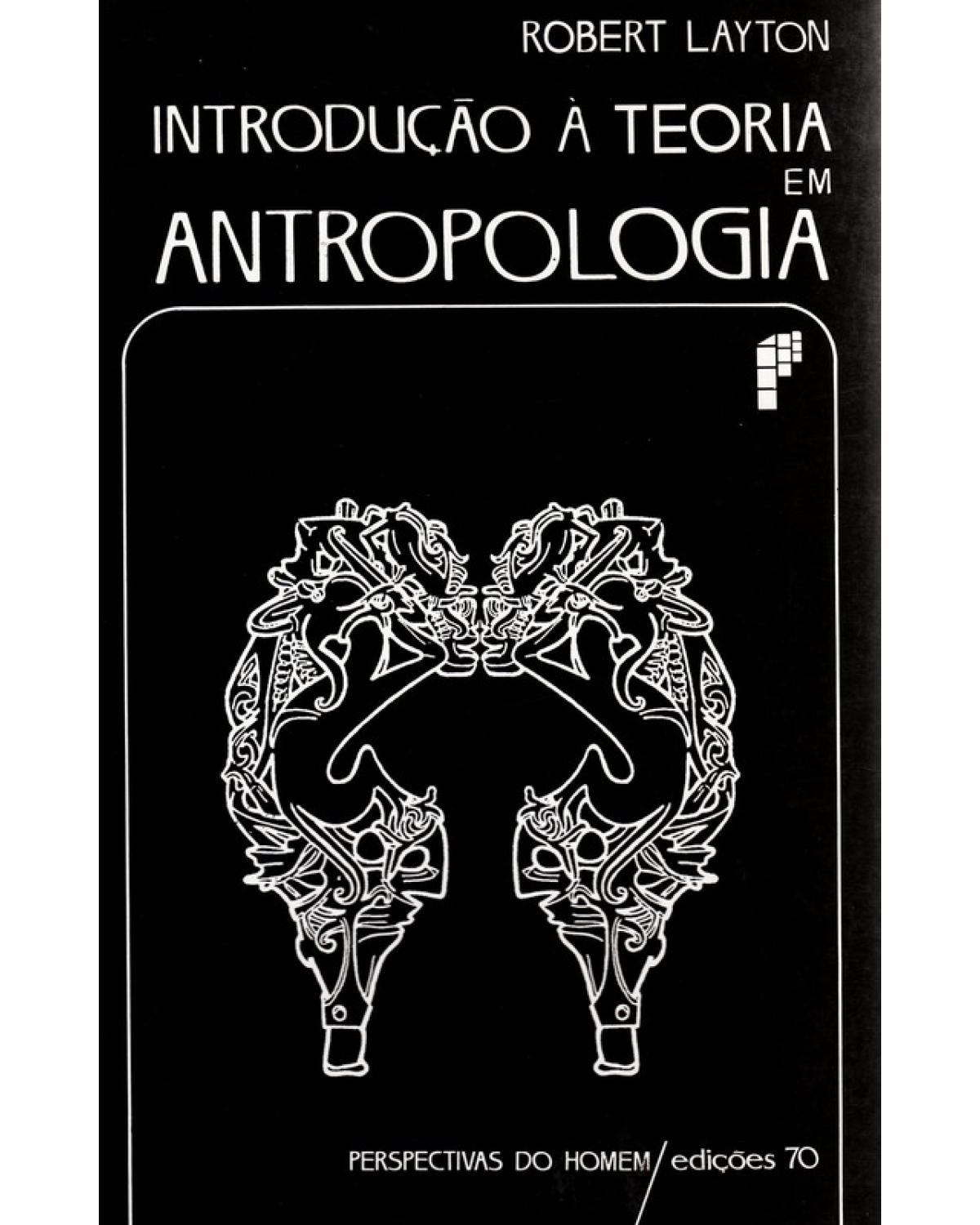 Introdução à teoria em antropologia - 1ª Edição | 2001