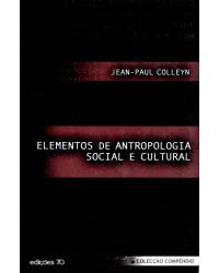 Elementos de antropologia social e cultural - 1ª Edição | 2005