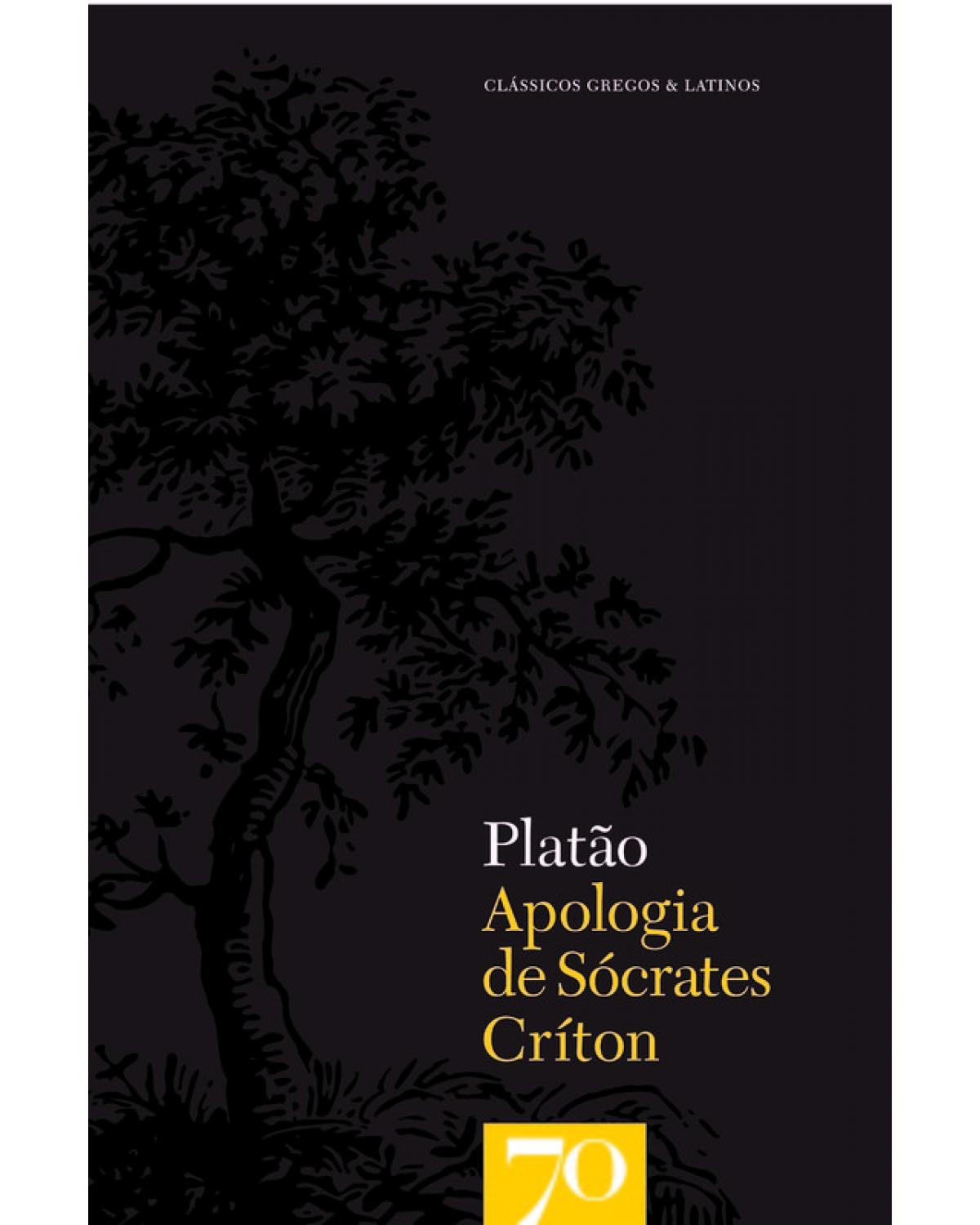 Apologia de Sócrates Críton - 1ª Edição | 2018