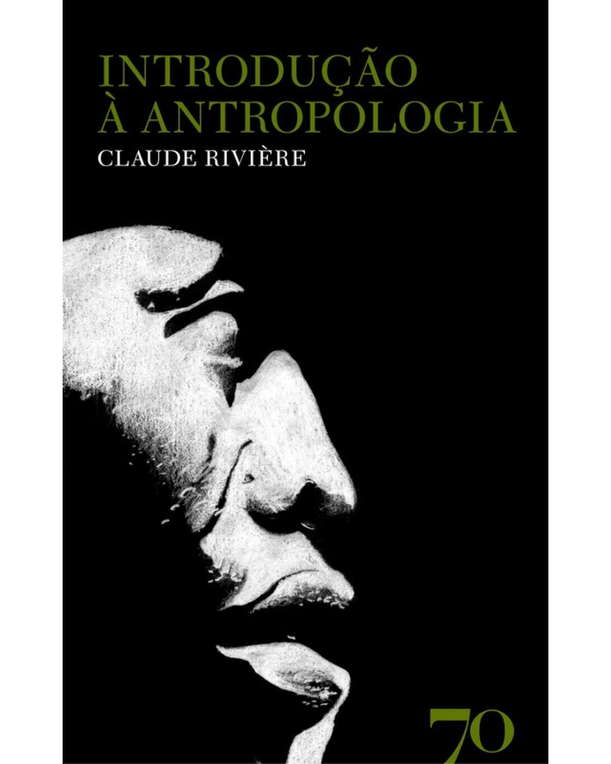 Introdução à antropologia - 1ª Edição | 2013