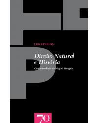 Direito natural e história - 1ª Edição | 2009