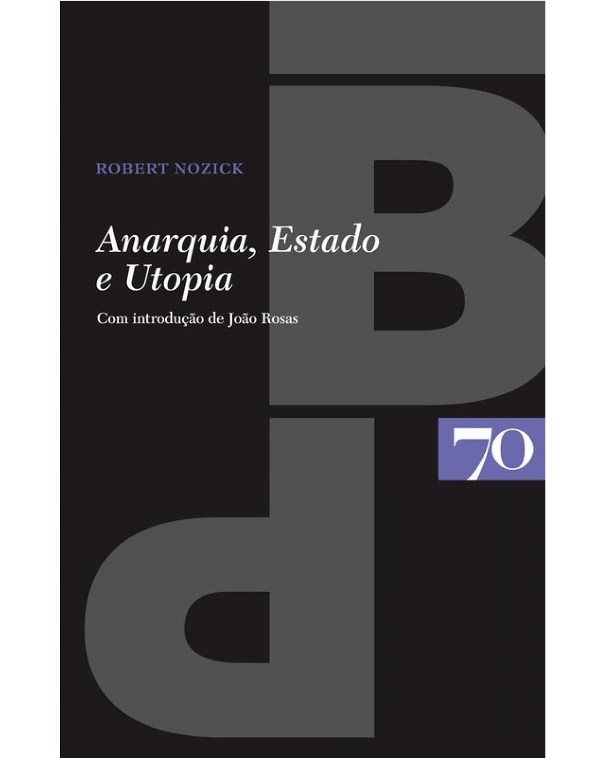 Anarquia, Estado e utopia - 1ª Edição | 2009