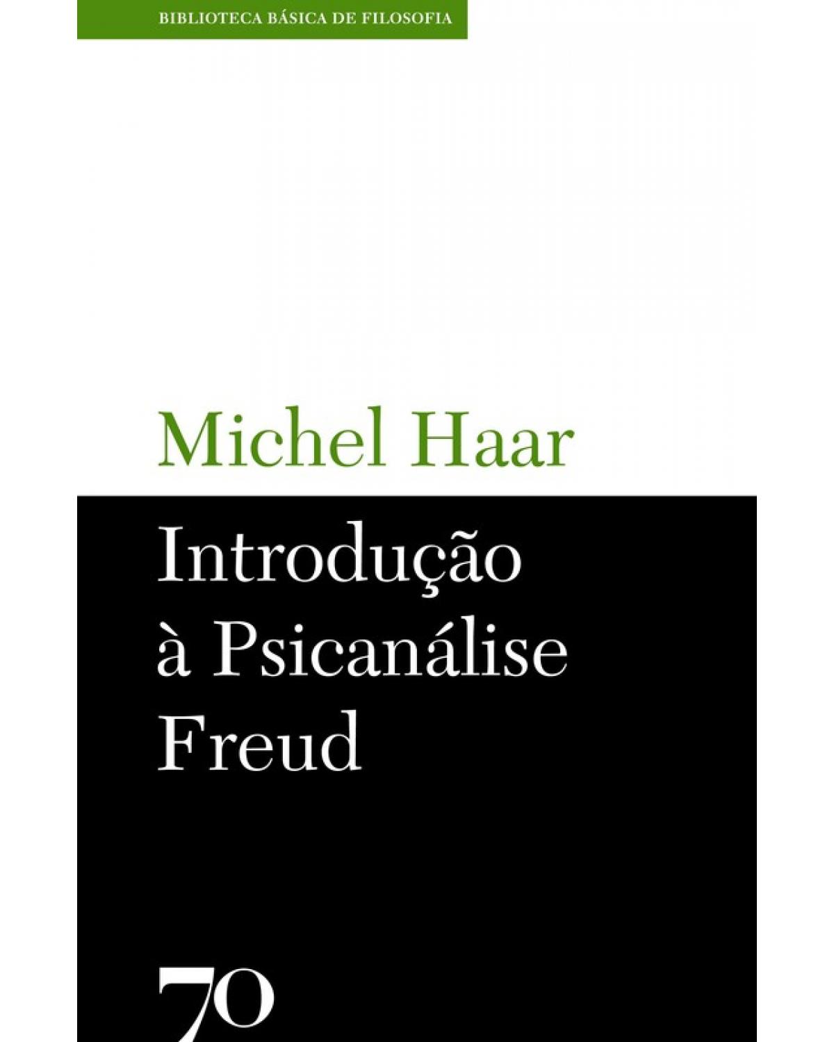 Introdução à psicanálise Freud - 1ª Edição | 2017
