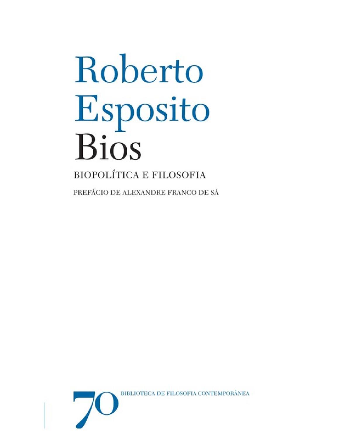 Bios - biopolítica e filosofia - 1ª Edição | 2010